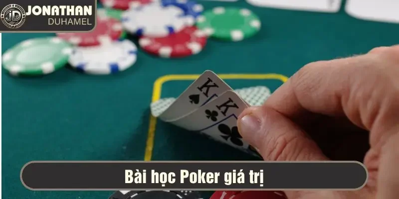 Những bài học Poker giá trị – Tìm hiểu để thành công 6 Những bài học Poker giá trị
