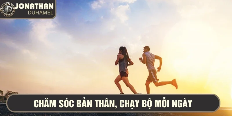 Cách tận hưởng cuộc sống ngoài poker của tôi là gì? 2 Chạy bộ mỗi ngày là cách tận hưởng cuộc sống ngoài Poker