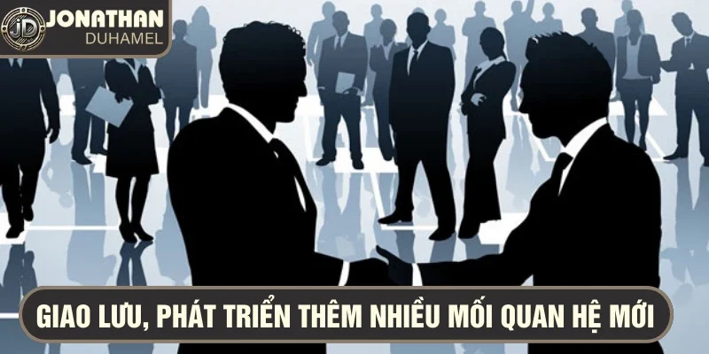 Cách tận hưởng cuộc sống ngoài poker của tôi là gì? 3 Không ngừng phát triển thêm nhiều mối quan hệ trong cuộc sống