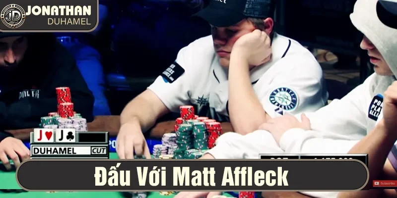 Cuộc chiến với Matt Affleck kinh điển