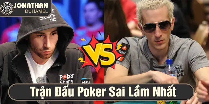 Khi nào tôi đã mắc sai lầm lớn nhất và mất số tiền khổng lồ? 10 Sai lầm Poker sẽ đi kèm bài học đắt giá