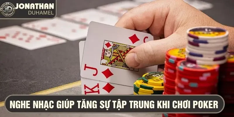 Những bản nhạc giúp tôi tăng sự tập trung trước và trong ván đấu